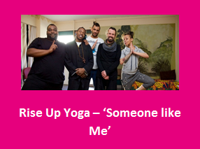 Rise Up Yoga - Someone like Me